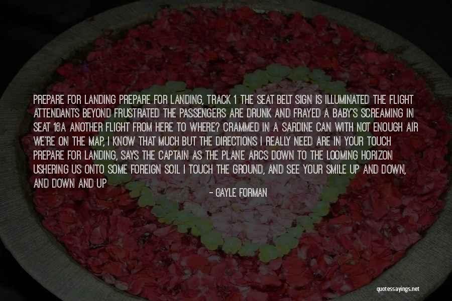 Plane Flight Quotes By Gayle Forman Plane Flight Quotes By Gayle Forman