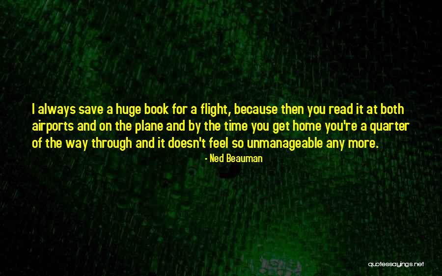 Plane Flight Quotes By Ned Beauman Plane Flight Quotes By Ned Beauman