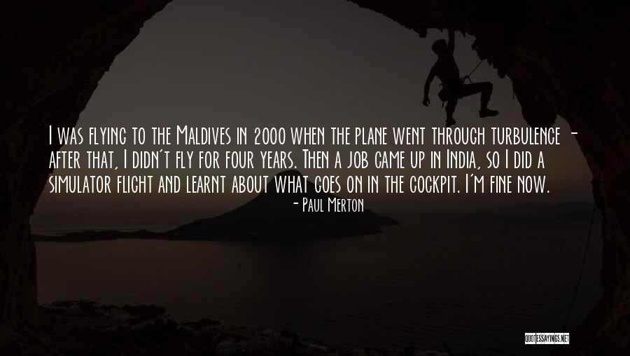 Plane Flight Quotes By Paul Merton Plane Flight Quotes By Paul Merton