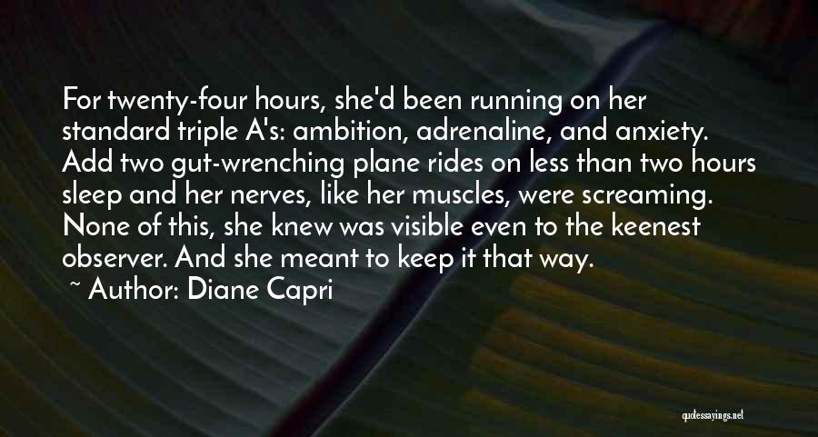 Plane Rides Quotes By Diane Capri