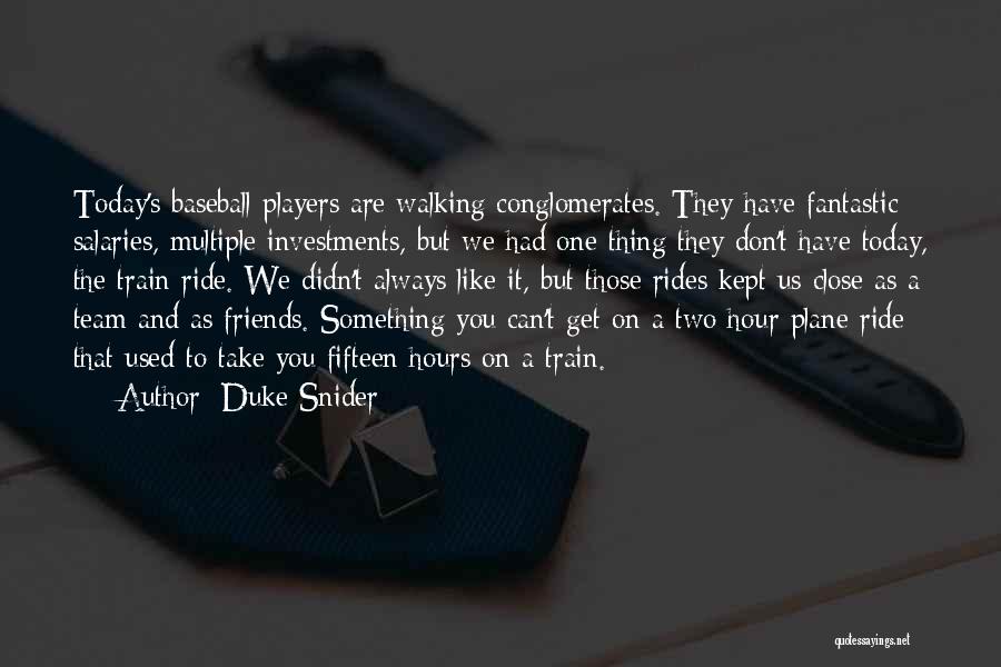 Plane Rides Quotes By Duke Snider