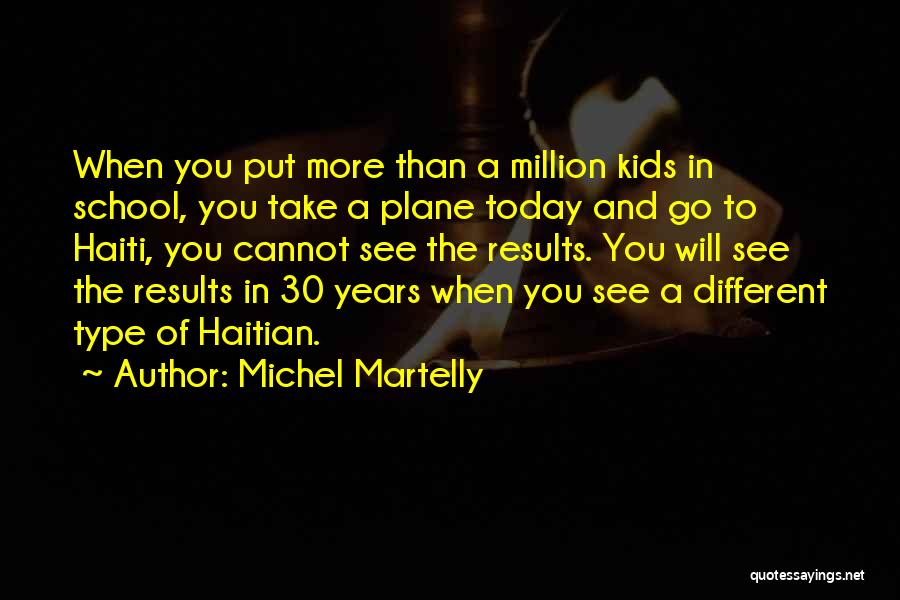 Plane Take Off Quotes By Michel Martelly