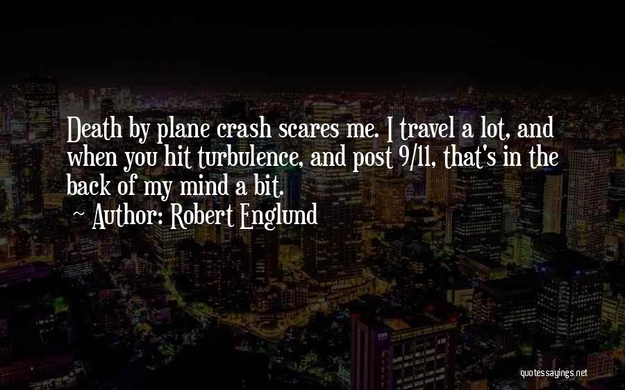 Plane That Quotes By Robert Englund