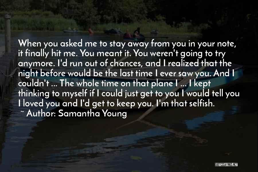 Plane That Quotes By Samantha Young