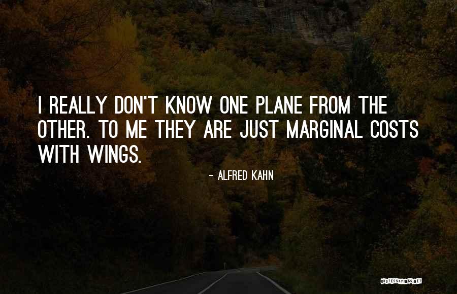Plane Wings Quotes By Alfred Kahn Plane Wings Quotes By Alfred Kahn