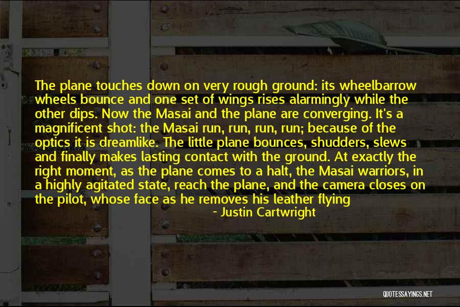 Plane Wings Quotes By Justin Cartwright Plane Wings Quotes By Justin Cartwright