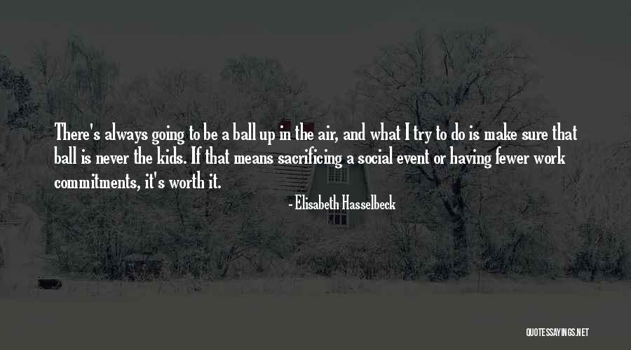 Planera Quotes By Elisabeth Hasselbeck Planera Quotes By Elisabeth Hasselbeck