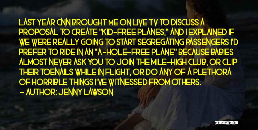 Planes 2 Quotes By Jenny Lawson