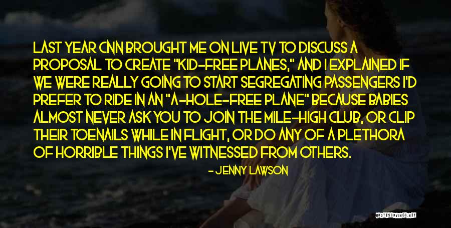 Planes 2 Quotes By Jenny Lawson