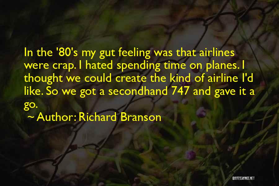 Planes 2 Quotes By Richard Branson