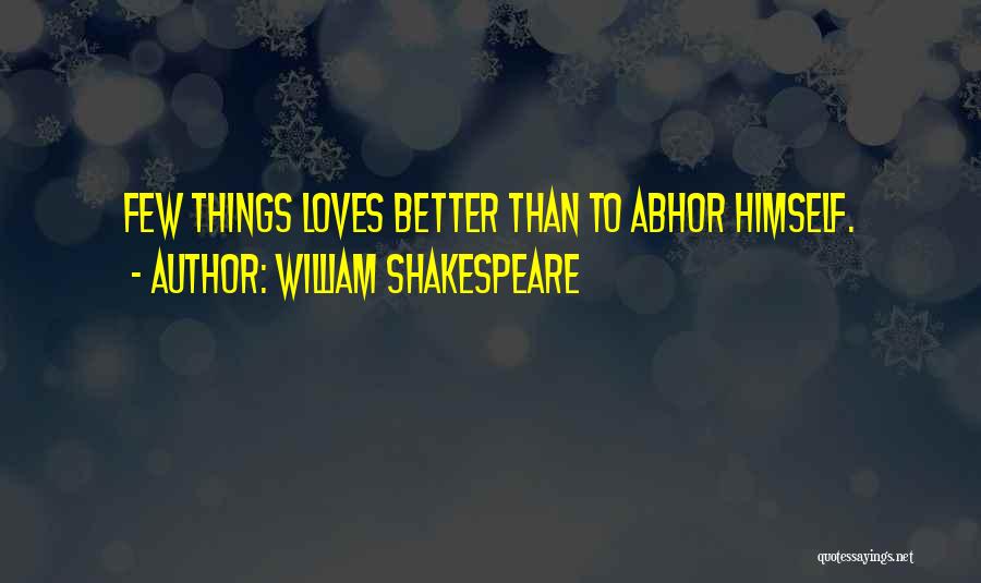 Planes Ishani Quotes By William Shakespeare