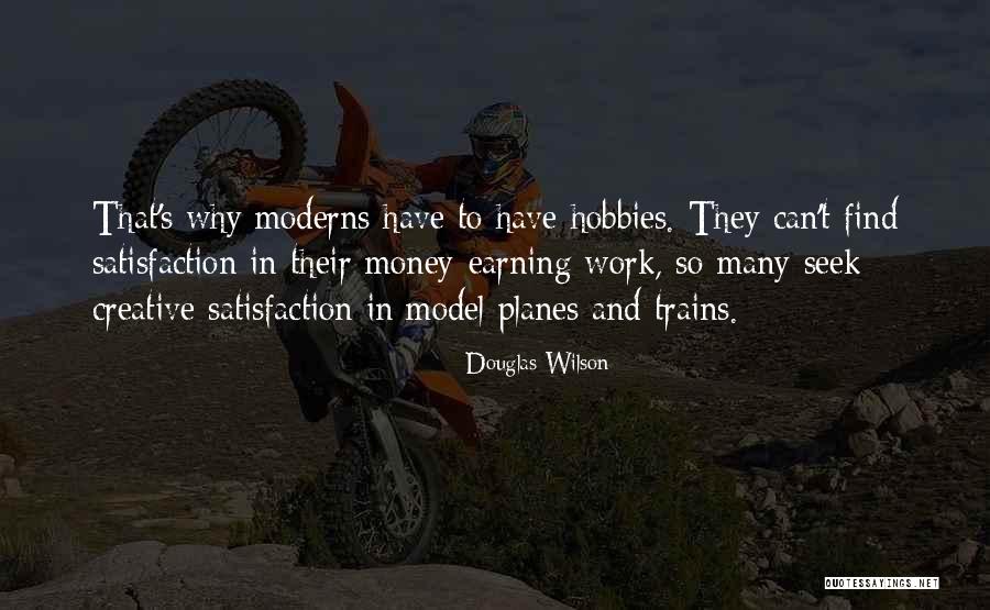 Planes Trains Quotes By Douglas Wilson Planes Trains Quotes By Douglas Wilson