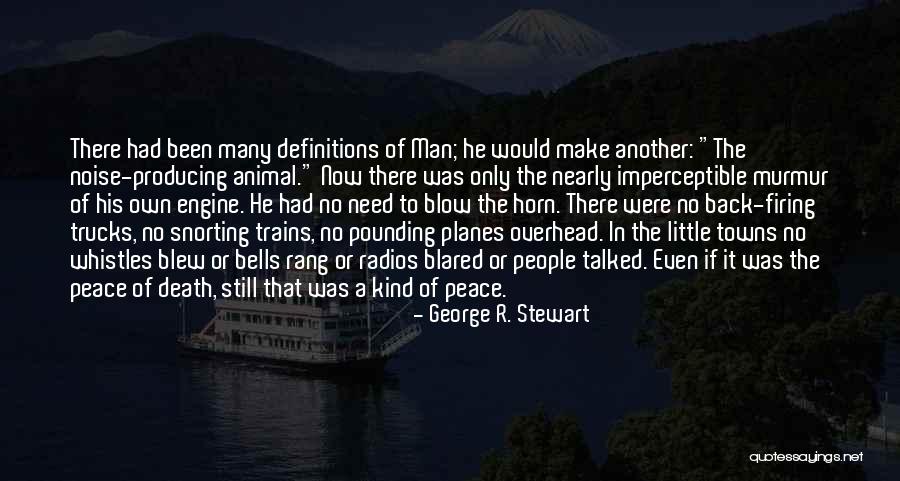 Planes Trains Quotes By George R. Stewart Planes Trains Quotes By George R. Stewart