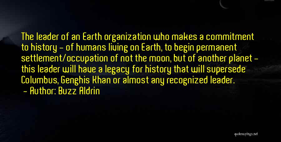 Planet Earth Quotes By Buzz Aldrin