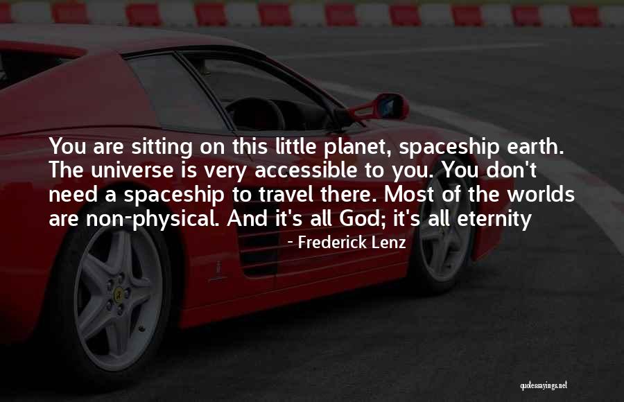Planet Is Quotes By Frederick Lenz Planet Is Quotes By Frederick Lenz