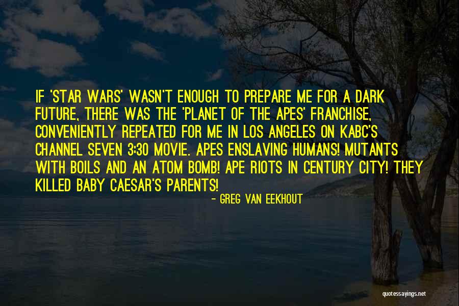 Planet Is The Apes Quotes By Greg Van Eekhout Planet Is The Apes Quotes By Greg Van Eekhout