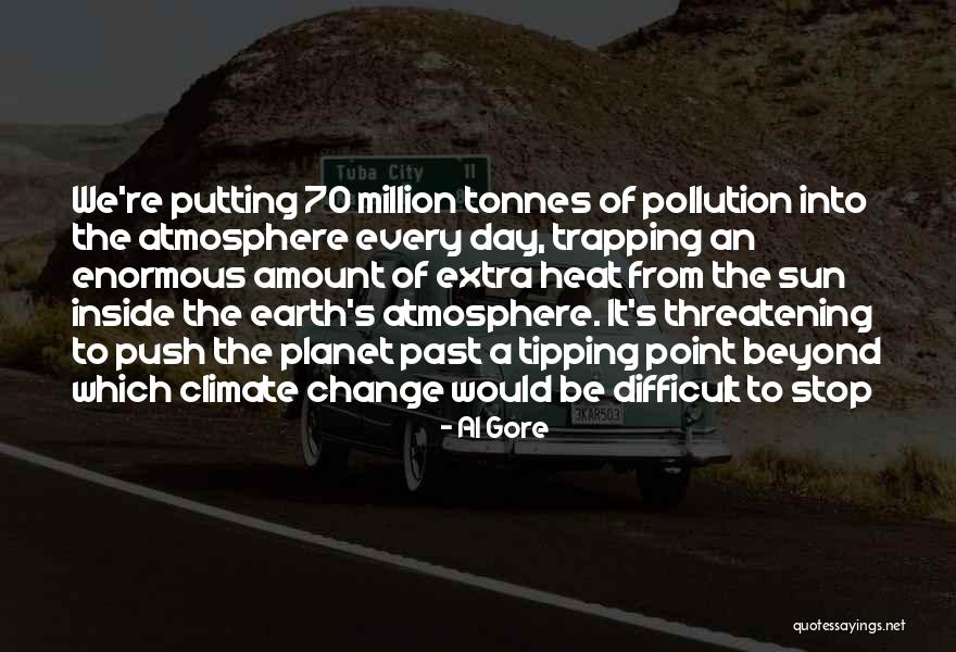 Planet It Earth Quotes By Al Gore Planet It Earth Quotes By Al Gore