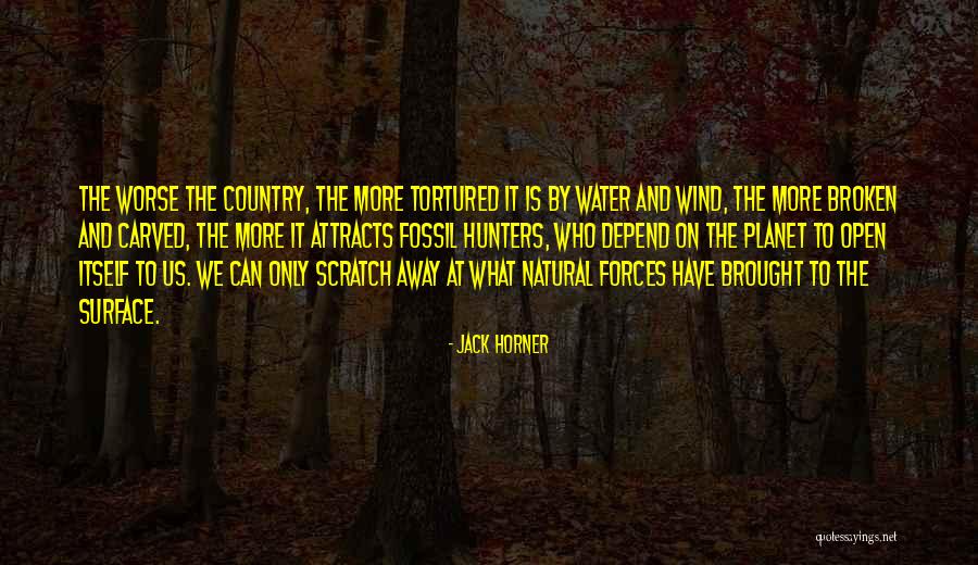 Planet It Earth Quotes By Jack Horner Planet It Earth Quotes By Jack Horner