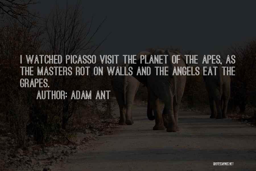 Planet Of Apes Quotes By Adam Ant