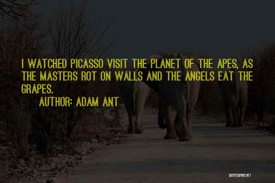 Planet Of The Apes Quotes By Adam Ant