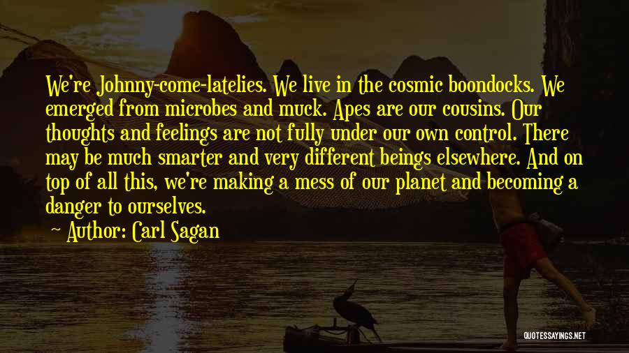 Planet Of The Apes Quotes By Carl Sagan