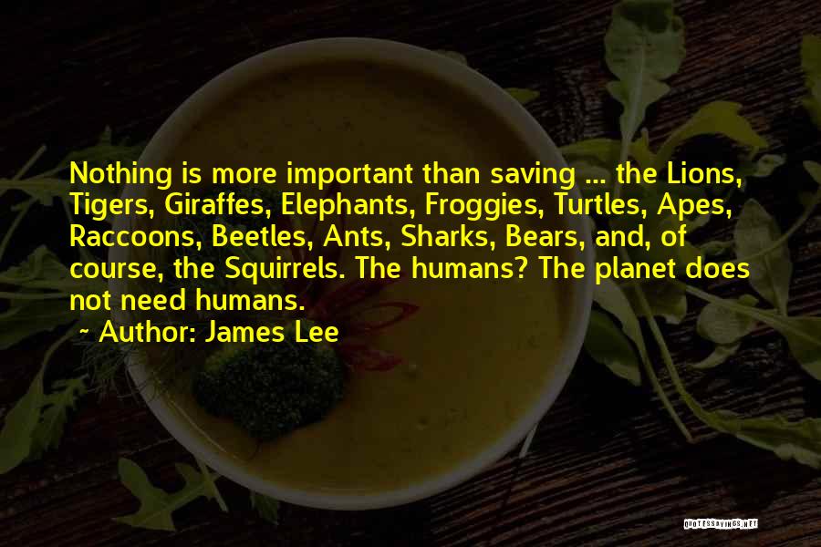 Planet Of The Apes Quotes By James Lee