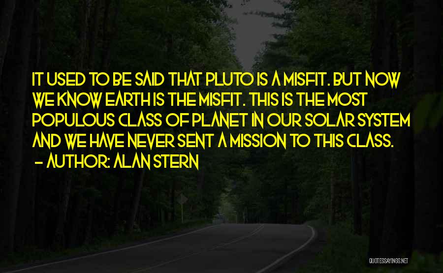 Planet Pluto Quotes By Alan Stern