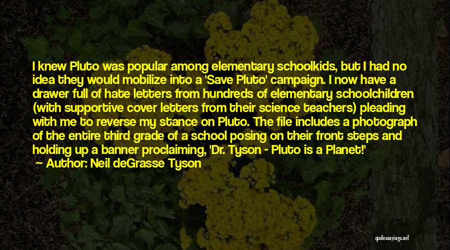 Planet Pluto Quotes By Neil DeGrasse Tyson