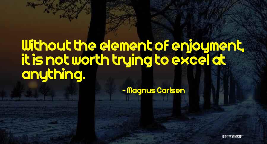 Planeta Do Tesouro Quotes By Magnus Carlsen Planeta Do Tesouro Quotes By Magnus Carlsen
