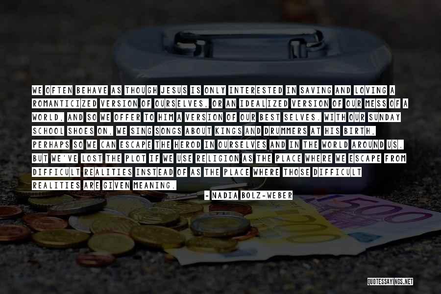 Planetario De Bogota Quotes By Nadia Bolz-Weber Planetario De Bogota Quotes By Nadia Bolz-Weber