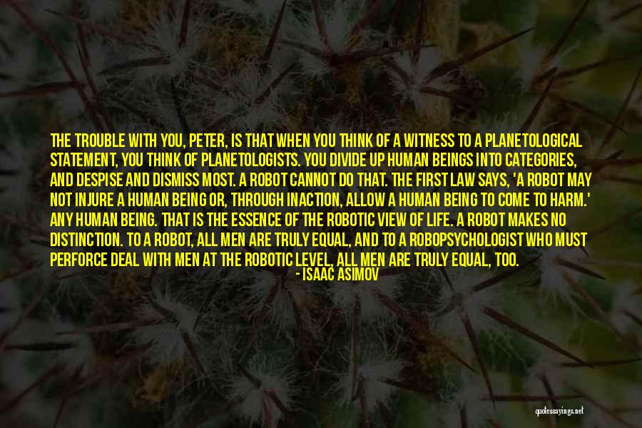 Planetological Quotes By Isaac Asimov Planetological Quotes By Isaac Asimov