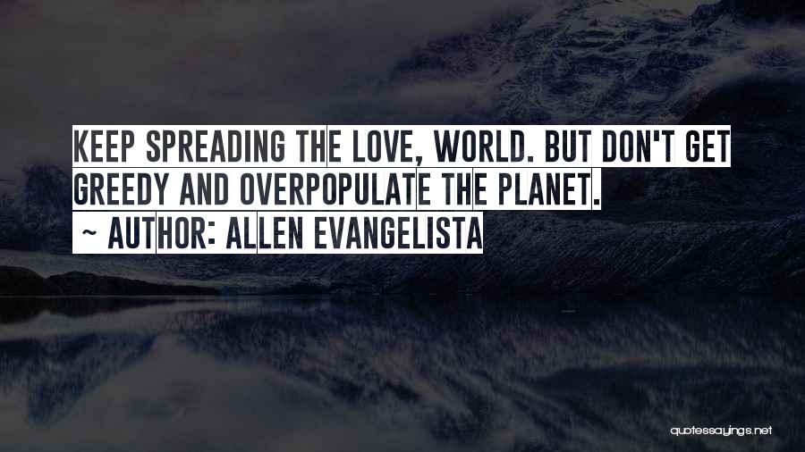 Planets Love Quotes By Allen Evangelista