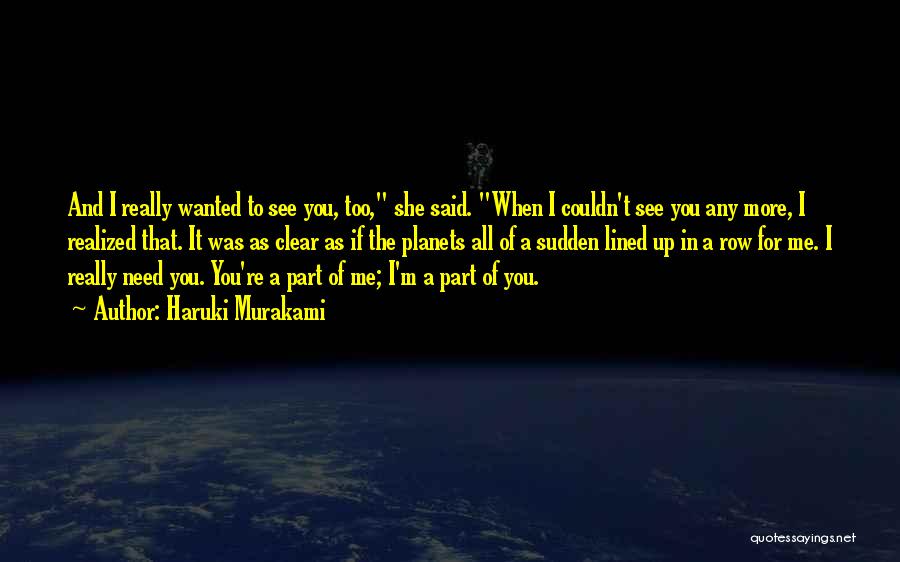 Planets Love Quotes By Haruki Murakami