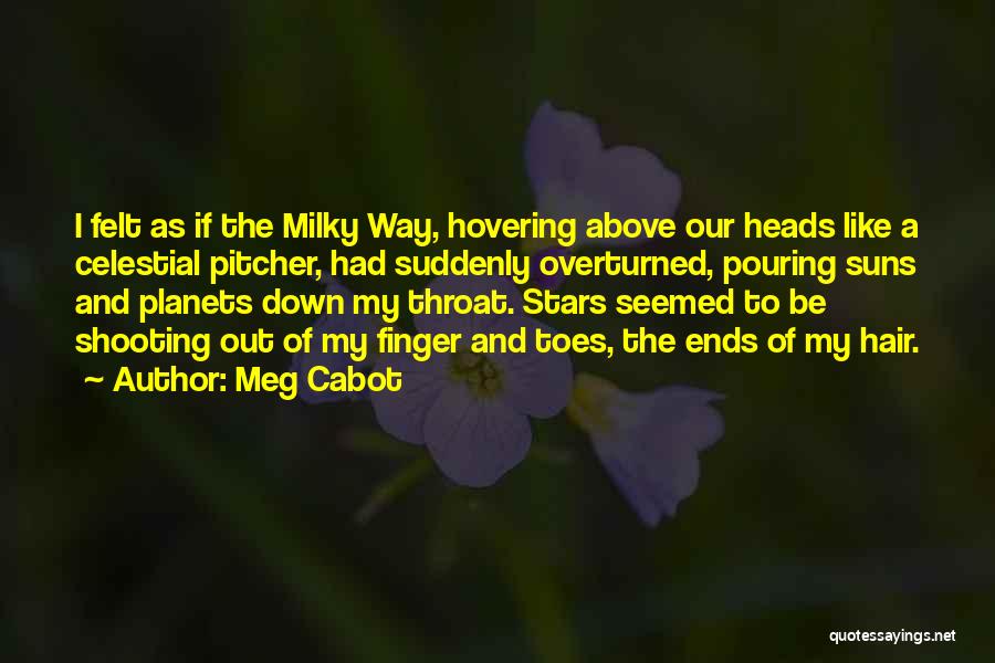 Planets Love Quotes By Meg Cabot