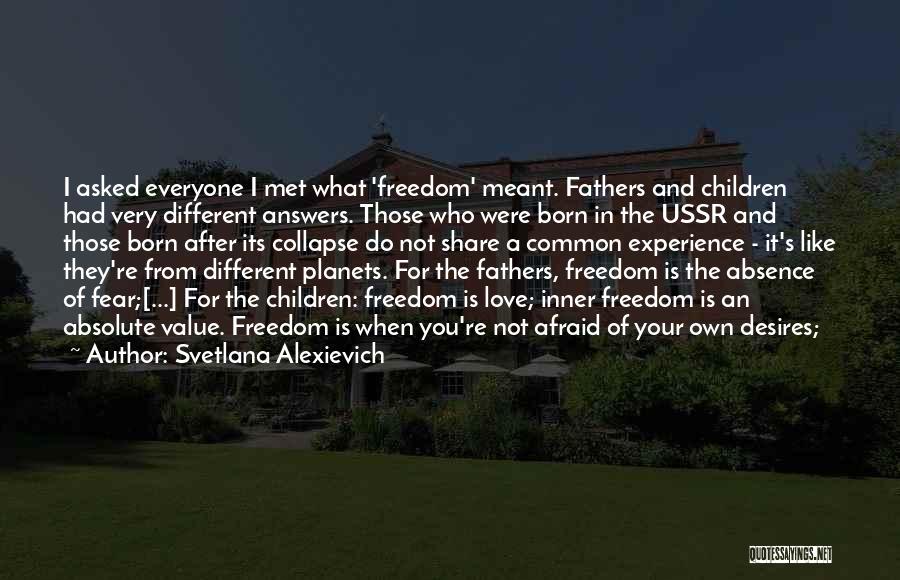 Planets Love Quotes By Svetlana Alexievich