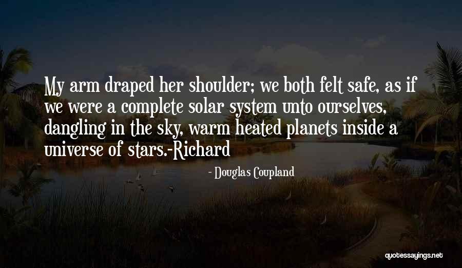 Planets Of Our Solar Quotes By Douglas Coupland Planets Of Our Solar Quotes By Douglas Coupland