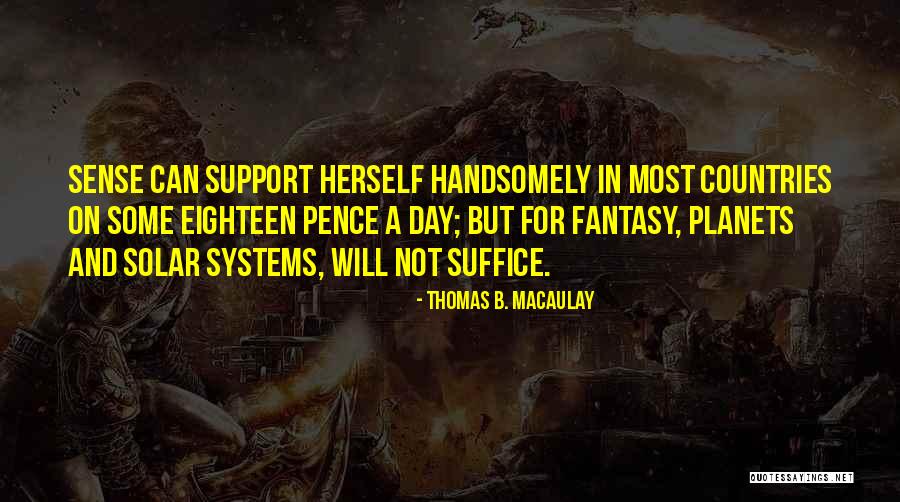 Planets Of Our Solar Quotes By Thomas B. Macaulay Planets Of Our Solar Quotes By Thomas B. Macaulay