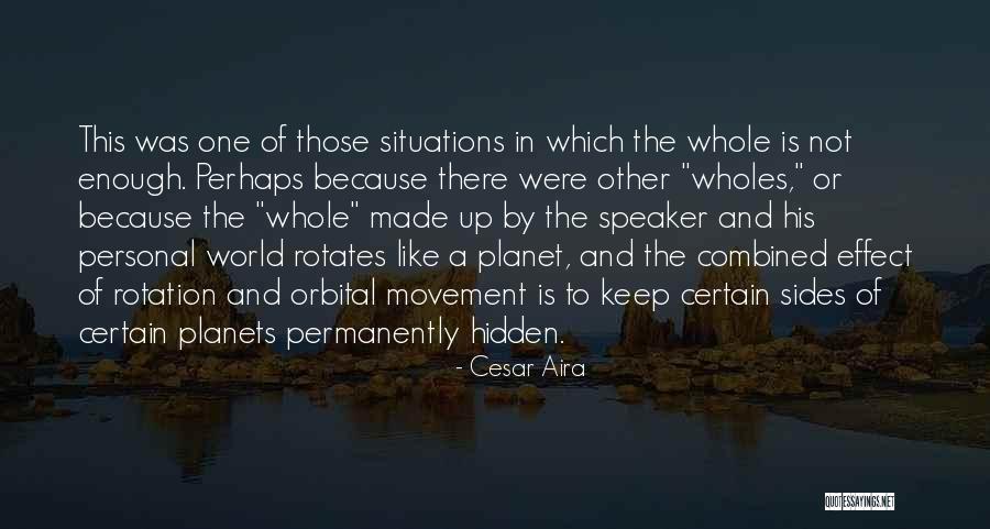 Planets Of Quotes By Cesar Aira Planets Of Quotes By Cesar Aira