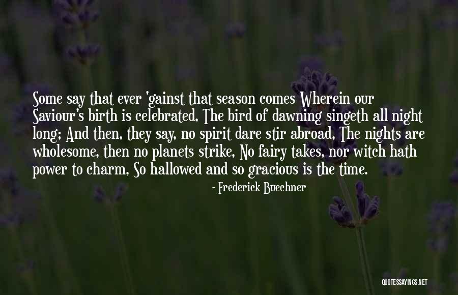 Planets Of Quotes By Frederick Buechner Planets Of Quotes By Frederick Buechner