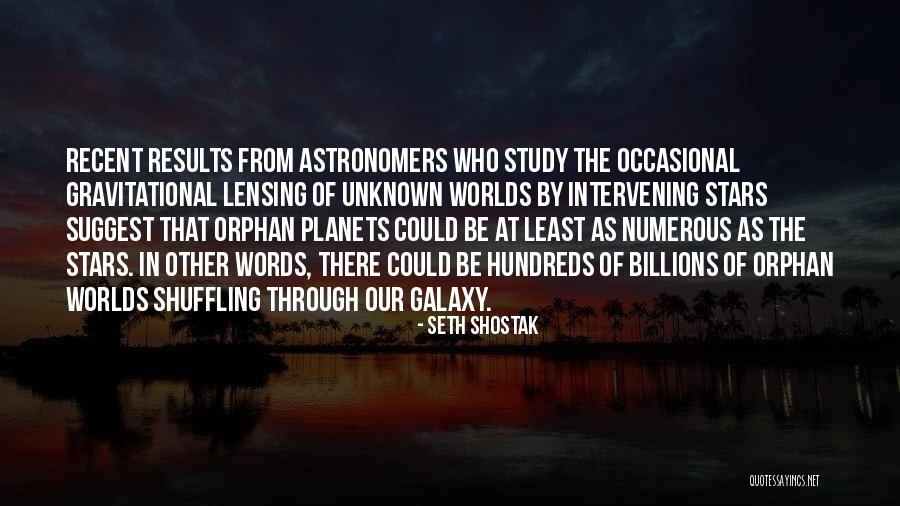 Planets Of Quotes By Seth Shostak Planets Of Quotes By Seth Shostak