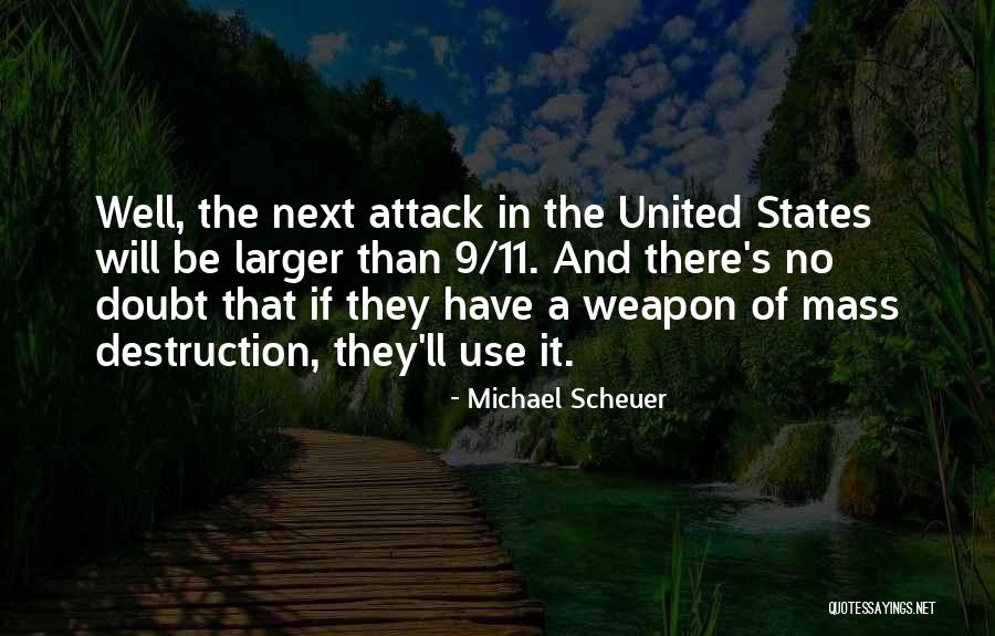Plangent Pronunciation Quotes By Michael Scheuer Plangent Pronunciation Quotes By Michael Scheuer