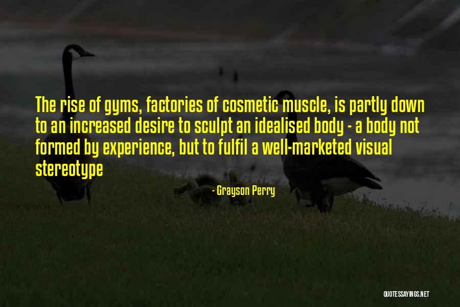 Plangere Anpc Quotes By Grayson Perry Plangere Anpc Quotes By Grayson Perry