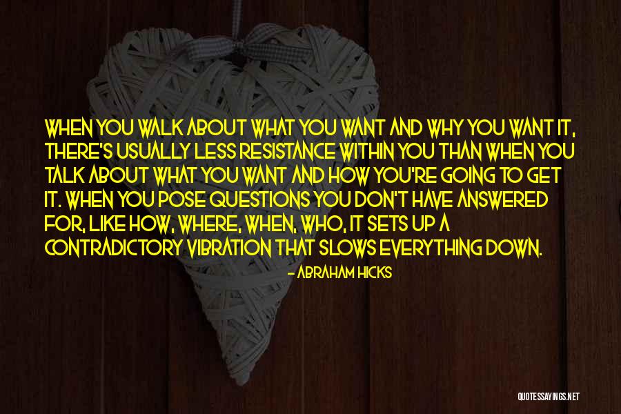 Planken Ophangen Quotes By Abraham Hicks Planken Ophangen Quotes By Abraham Hicks