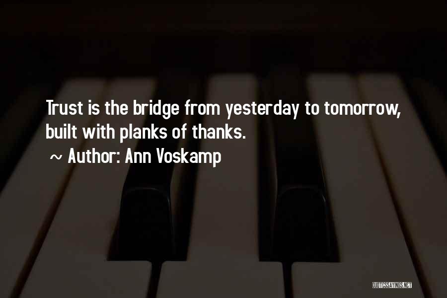 Planks Quotes By Ann Voskamp