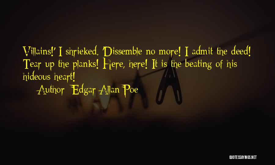 Planks Quotes By Edgar Allan Poe
