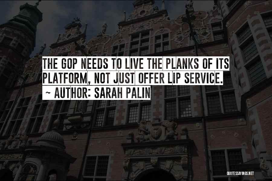 Planks Quotes By Sarah Palin