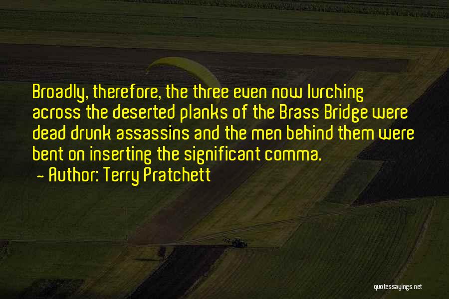 Planks Quotes By Terry Pratchett