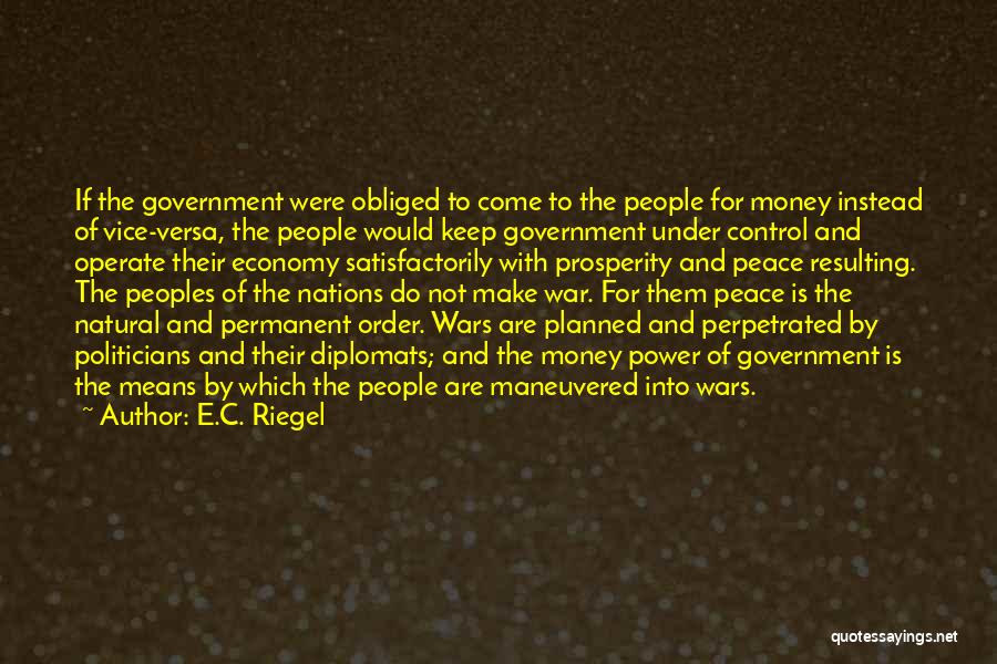 Planned Economy Quotes By E.C. Riegel