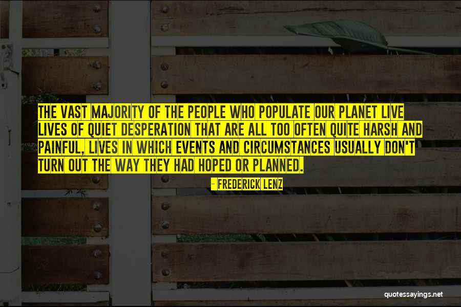 Planned Events Quotes By Frederick Lenz Planned Events Quotes By Frederick Lenz