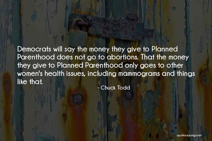 Planned Giving Quotes By Chuck Todd